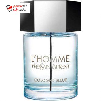 ادو تویلت مردانه ایو سن لوران مدل L’Homme Cologne Bleue حجم 100 میلی لیتر ادو تویلت مردانه ایو سن لوران مدل L’Homme Cologne Bleue حجم 100 میلی لیتر
