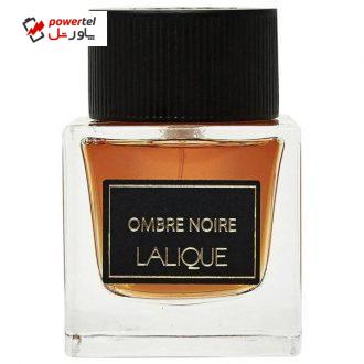 ادو تویلت مردانه لالیک مدل Ombre Noire حجم 100 میلی لیتر ادو تویلت مردانه لالیک مدل Ombre Noire حجم 100 میلی لیتر