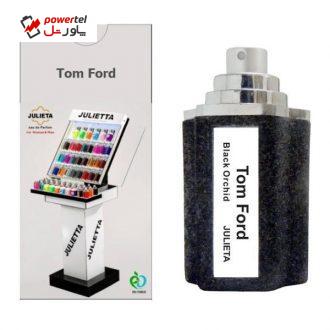 ادو پرفیوم زنانه ژولییتا مدل Tom Ford Black Orchid حجم 30 میلی لیتر