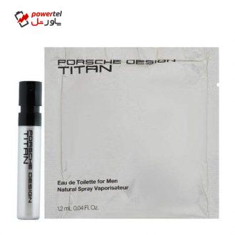 تستر  ادو تویلت مردانه پورش دیزاین مدل Porsche Titan حجم 1.2 میلی لیتر