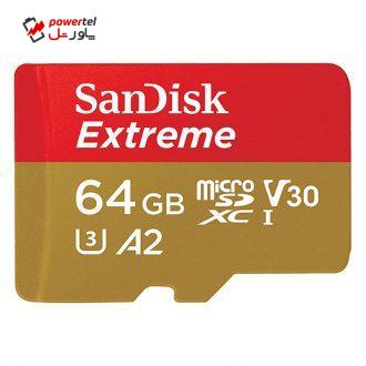 کارت حافظه microSDXC سن دیسک مدل Extreme کلاس A2 استاندارد UHS-I U3 سرعت 160MBps ظرفیت 64 گیگابایت کارت حافظه microSDXC سن دیسک مدل Extreme کلاس A2 استاندارد UHS-I U3 سرعت 160MBps ظرفیت 64 گیگابایت