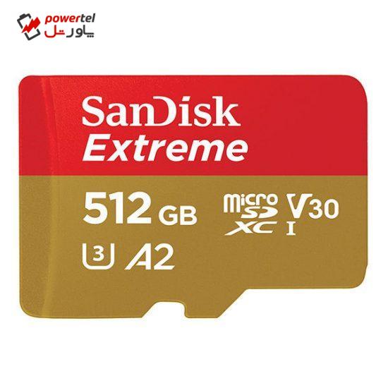 کارت حافظه microSDXC سن دیسک مدل Extreme کلاس A2 استاندارد UHS-I U3 سرعت 160MBps ظرفیت 512 گیگابایت
