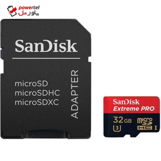 کارت حافظه microSDHC سن دیسک مدل Extreme Pro کلاس 10 استاندارد UHS-I U3 سرعت 95MBps 633X همراه با آداپتور SD ظرفیت 32GB