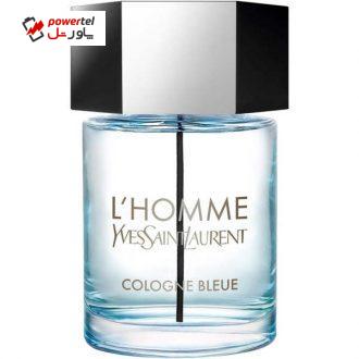 ادو تویلت مردانه ایو سن لوران مدل L’Homme Cologne Bleue حجم 100 میلی لیتر