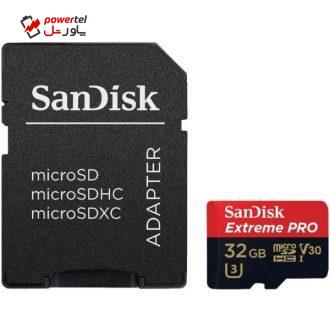 کارت حافظه microSDHC سن دیسک مدل Extreme Pro V30 کلاس 10 استاندارد UHS-I U3 سرعت 95MBps 633X همراه با آداپتور SD ظرفیت 32 گیگابایت