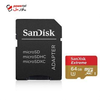 کارت حافظه microSDXC سن دیسک مدل Extreme کلاس 10 استاندارد UHS-I U3 سرعت  همراه با آداپتور SD ظرفیت 64 گیگابایت